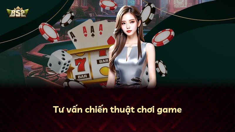 Tư vấn chiến thuật chơi game